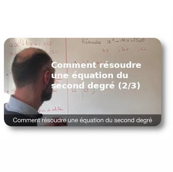 Comment Résoudre Une équation Du Second Degré (2/3) - SIMPLYCOURS